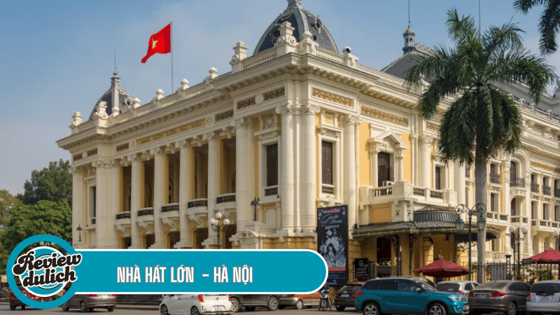 Nhà hát lớn - reviewdulich.info