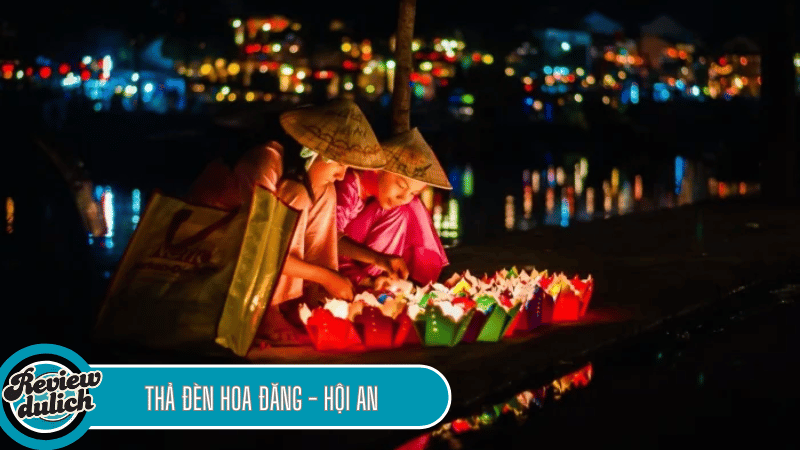 Thả đèn hoa đăng Hội An