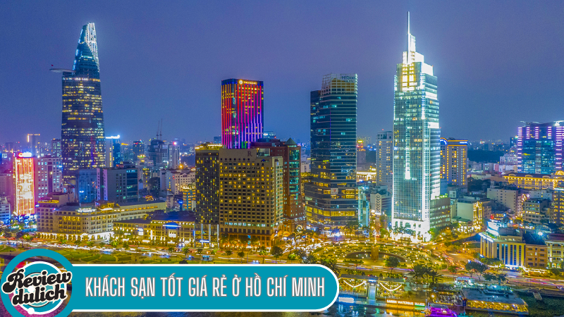 khách sạn tốt giá rẻ ở hồ chí minh